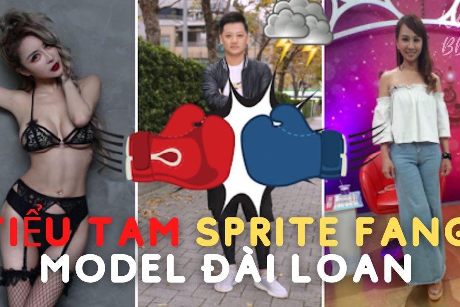 Tiểu tam Sprite Fang model Đài Loan ! Cùng nhau xem lại ảnh Cup G của Sprite Fang